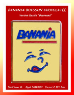 SUPER PIN'S "BANANIA" Marque Célèbre De Boisson Chocolatée, En émail Base Or Signé PARKSON, Format 2,3X1,8cm - Trademarks