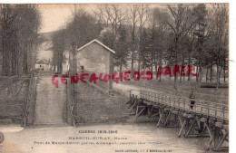 51- MAREUIL SUR AY- PONT DE MARNE DETRUIT PAR LES ALLEMANDS PENDANT LEUR RETRAIRE   GUERRE 1914-1918 - Mareuil-sur-Ay