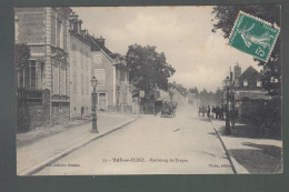 CP - 10 - Bar-sur-Aube - Faubourg De Troyes - Bar-sur-Aube