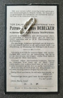 PETRUS JOSEPHUS DEBECKER ° HULDENBERG 1861 + VOSSEM ROOT 1923 / MARIA TRAPPENIERS - Devotion Images