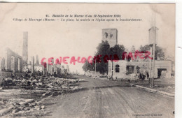 51-  MAURUPT-LA PLACE LA MAIRIE ET L' EGLISE APRES LE BOMBARDEMENT-   BATAILLE DE LA MARNE   GUERRE 1914-1918 - Other & Unclassified