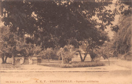 CONGO BRAZZAVILLE Le Square Militaire Carte Vierge Non Circulé (Scans R/V) N° 2 \ML4056 - Brazzaville