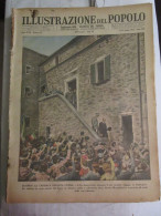 # ILLUSTRAZIONE DEL POPOLO N 25 /1938 IL RE VISITA LA CASA DEL DUCE / CEYLON ELEFANTE IN TRIBUNALE - Primeras Ediciones