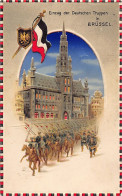 Belgique - BRUXELLES - Première Guerre Mondiale - Arrivée Des Troupes Allemandes - Carte Postale Gaufrée - Andere & Zonder Classificatie