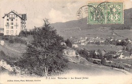 VALLORBE (VD) Le Grand Hôtel - Vue Sur Village - Ed. Jullien Frères 6414 - Vallorbe