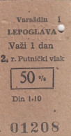 Yugoslavia Yugoslav Railways Train Ticket Line Varaždin - Lepoglava 50 % Discount Ticket Valid Only 1 Day - Europa