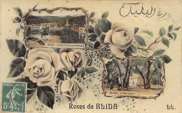 Roses De Blida - La Place D'Armes - Le Bois Sacré - Ed. LL Papier Glacé - Blida