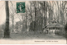 FERRIERE-en-BRIE: Le Parc Aux Daims - Très Bon état - Faremoutiers