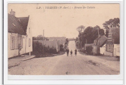 TILQUES : Route De Calais - Tres Bon Etat - Sonstige & Ohne Zuordnung
