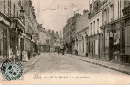 FONTAINEBLEAU: La Rue De France - Très Bon état - Fontainebleau