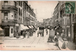 FONTAINEBLEAU: Rue Grande - état - Fontainebleau