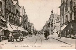 FONTAINEBLEAU: La Rue Grande - Très Bon état - Fontainebleau