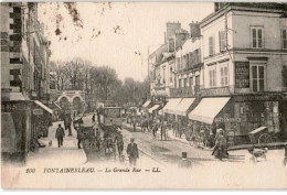 FONTAINEBLEAU: La Rue Grande - Très Bon état - Fontainebleau