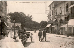 FONTAINEBLEAU: Entrée De La Grande Rue - Très Bon état - Fontainebleau