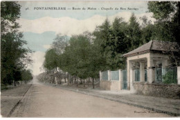 FONTAINEBLEAU: Route De Melun Chapelle Du Bon Secours - Très Bon état - Fontainebleau