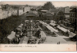 FONTAINEBLEAU: Le Marché - Très Bon état - Fontainebleau