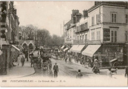 FONTAINEBLEAU: La Grande Rue - Très Bon état - Fontainebleau