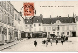 LA FERTE GAUCHER: Place De L'hôtel-de-ville - Très Bon état - La Ferte Gaucher