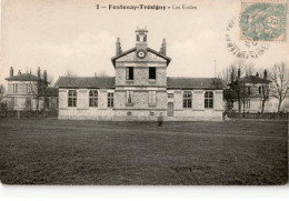 FONTENANY-TRESIGNY: Les écoles - Très Bon état - Autres & Non Classés