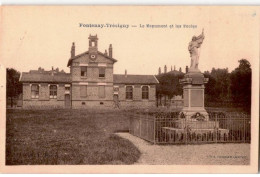 FONTENANY-TRESIGNY: Le Monument Et Les écoles - Très Bon état - Autres & Non Classés