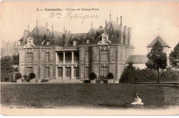 FONTENAILLES: Château De Champs-brûlé - Très Bon état - Autres & Non Classés