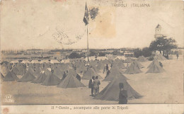 Libya - ITALIAN TRIPOLI - The Engineer Corps Camped At The Gates Of Tripoli - Libië