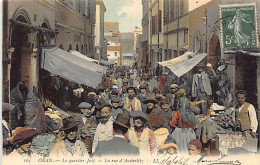 Judaica - Algérie - ORAN - Le Quartier Juif, Rue D'Austerlitz - Ed. LL Lévy 165 - Giudaismo