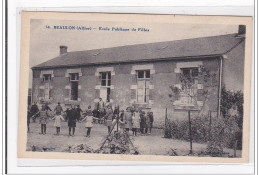 ALLIER : BEAULON : Ecole Publique De Filles - Tres Bon Etat - Sonstige & Ohne Zuordnung