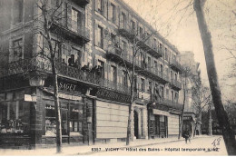 VICHY : Hotel Des Bains, Hopital Temporaire - Tres Bon Etat - Vichy