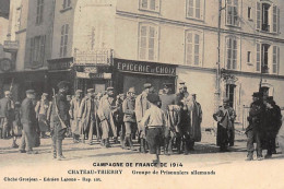 CHATEAU-THIERRY : Groupe De Prisonniers Allemands - Tres Bon Etat - Chateau Thierry