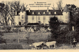 SAINT-GERAND-le-PUY : Le Chateau De St-gerand - Tres Bon Etat - Sonstige & Ohne Zuordnung