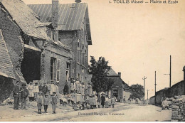 TOULIS : Mairie Et Ecole - Tres Bon Etat - Autres & Non Classés