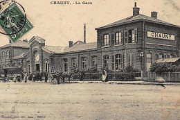 CHAUNY : La Gare - Tres Bon Etat - Chauny