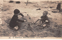 TROUVILLE - Reine Des Plages - Jeux De Sable - Très Bon état - Trouville