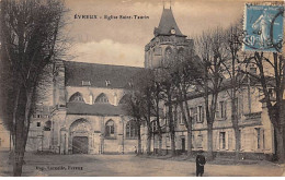 EVREUX - Eglise Saint Taurin - Très Bon état - Evreux