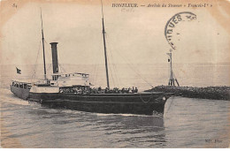 HONFLEUR - Arrivée Du Steamer " François 1e " - Très Bon état - Honfleur