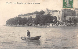 BLAYE - La Citadelle, Vue Prise De La Gironde - Très Bon état - Blaye