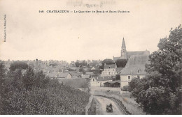 CHATEAUDUN - Le Quartier De Brack Et Saint Valérien - Très Bon état - Chateaudun