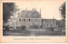 THIVILLE - Château De Champ Romain - Très Bon état - Sonstige & Ohne Zuordnung