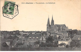 CHARTRES - Vue Générale - La Cathédrale - Très Bon état - Chartres