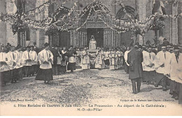 Fêtes Mariales De CHARTRES (6 Juin 1927) - La Procession - Au Départ De La Cathédrale - Très Bon état - Chartres