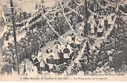 Fêtes Mariales De CHARTRES (6 Juin 1927) - La Procession Sur Le Parvis - Très Bon état - Chartres