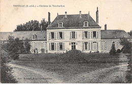THIVILLE - Château De Touchaillou - Très Bon état - Sonstige & Ohne Zuordnung