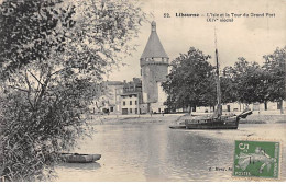 LIBOURNE - L'Isle Et La Tour Du Grand Port - Très Bon état - Libourne