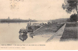 LA REOLE - Un Coin Du Port Et Les Rives De La Garonne - Très Bon état - La Réole