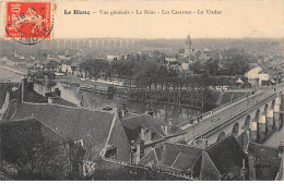 LE BLANC - Vue Générale - Le Pont - Les Casernes - Le Viaduc - Très Bon état - Le Blanc