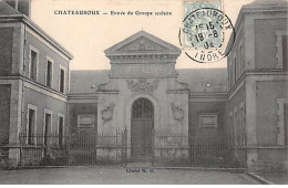 CHATEAUROUX - Entrée Du Groupe Scolaire - Très Bon état - Chateauroux