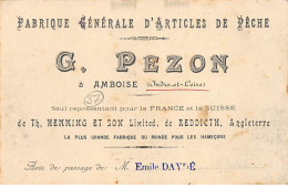 AMBOISE - Fabrique Générale D'Articles De Pêche, G. Pezon - Le Château De La Loire - Très Bon état - Amboise