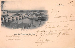 AMBOISE - Vue Du Faubourg Du Pont - Très Bon état - Amboise