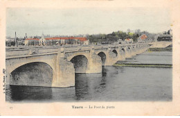 TOURS - Le Pont De Pierre - Très Bon état - Tours